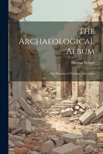 Cover image for The Archaeological Album