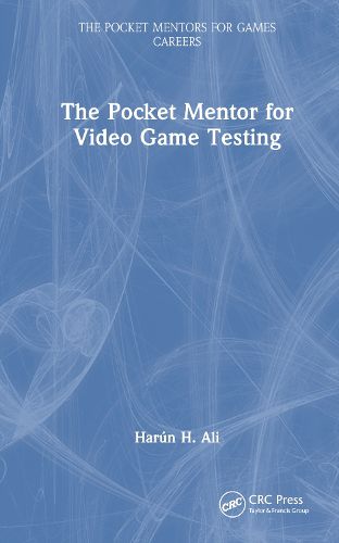 Cover image for The Pocket Mentor for Video Game Testing