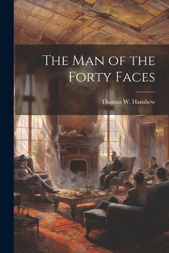 Cover image for The Man of the Forty Faces