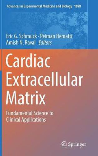 Cover image for Cardiac Extracellular Matrix: Fundamental Science to Clinical Applications