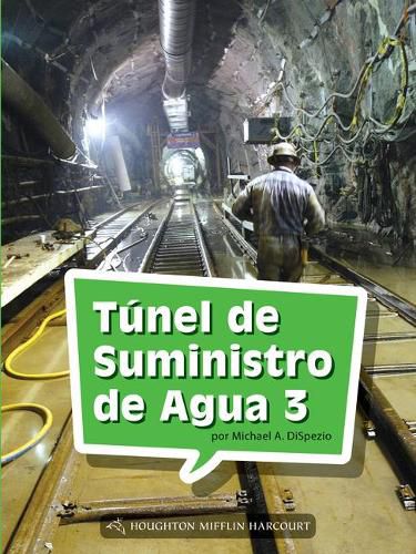 Cover image for Book 147: Tunel de Suministro de Agua 3: Leveled Reader, Enrichment Grade 4