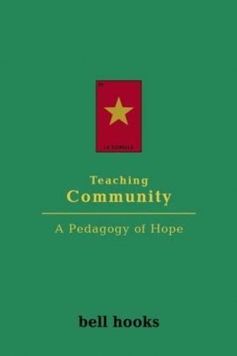 Cover image for Teaching Community: A Pedagogy of Hope