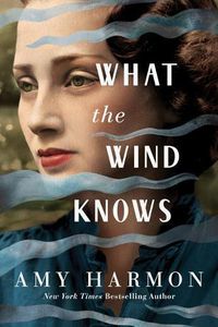 Cover image for What the Wind Knows