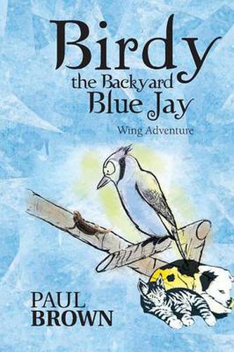 Cover image for Birdy the Backyard Blue Jay