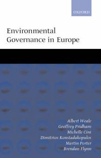 Cover image for Environmental Governance in Europe: An Ever Closer Ecological Union?