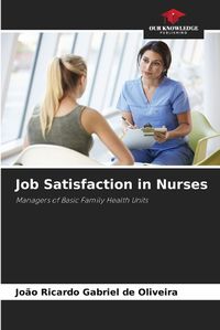 Cover image for Job Satisfaction in Nurses