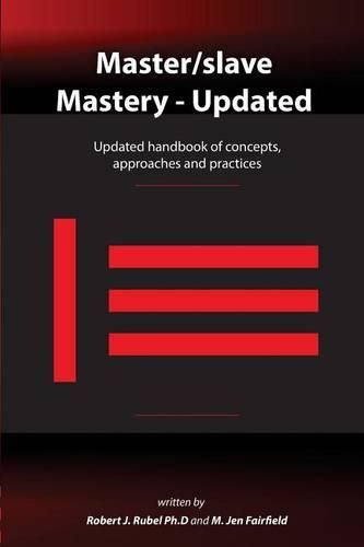 Cover image for Master/slave Mastery: Updated handbook of concepts, approaches, and practices