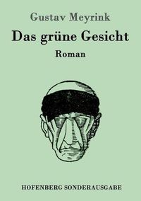 Cover image for Das grune Gesicht: Roman