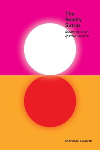 Cover image for The Reality Sutras: Seeking the Heart of Trika Shaivism