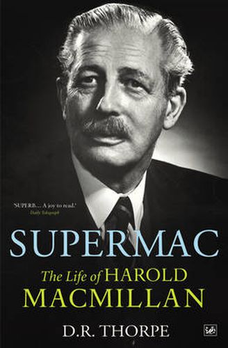 Cover image for Supermac: The Life of Harold Macmillan