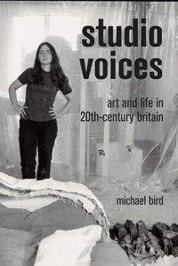 Cover image for Studio Voices: Art and Life in 20th-Century Britain