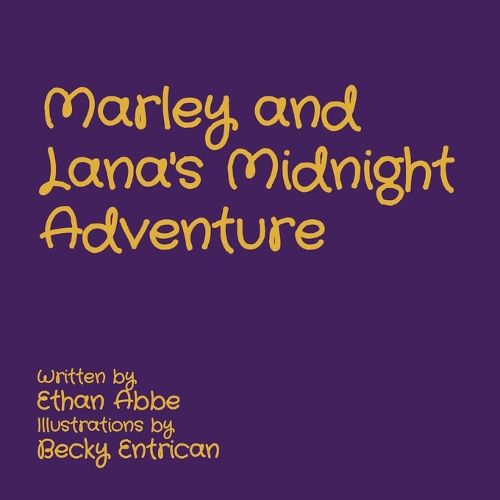 Cover image for Marley and Lana's Midnight Adventure