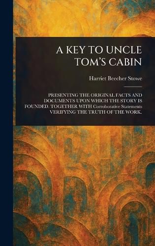 Cover image for A Key to Uncle Tom's Cabin