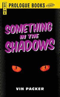 Cover image for Something in the Shadows