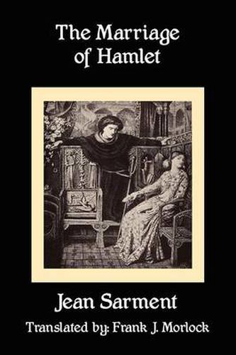 Cover image for The Marriage of Hamlet: A Play in Three Acts