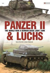 Cover image for Panzer II & Luchs: The World War II German Basic Light Tank