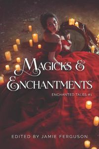 Cover image for Magicks & Enchantments