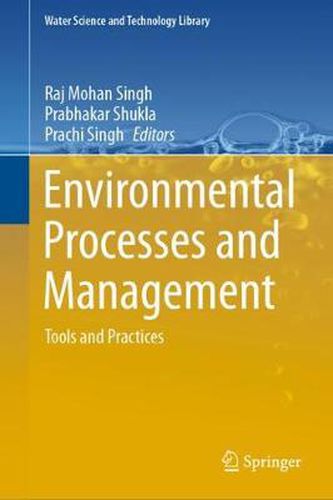 Cover image for Environmental Processes and Management: Tools and Practices