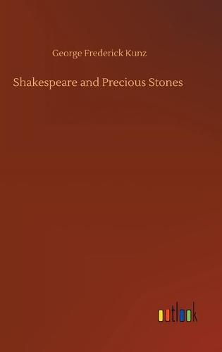 Cover image for Shakespeare and Precious Stones