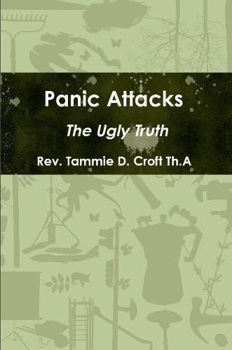 Cover image for Panic Attacks - the Ugly Truth