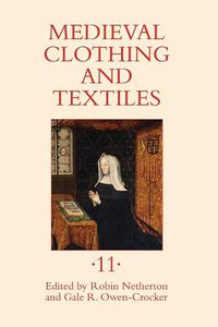 Cover image for Medieval Clothing and Textiles 11