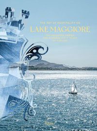 Cover image for The Art of Hospitality on Lake Maggiore