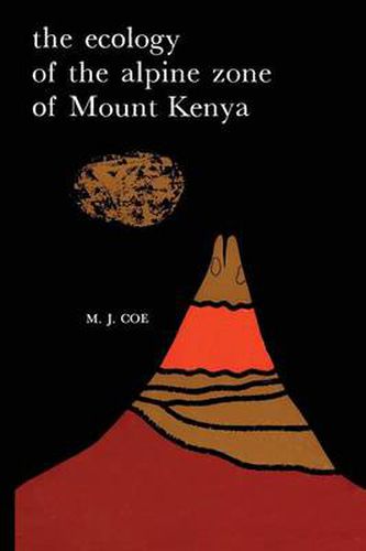 Cover image for The Ecology of the Alpine Zone of Mount Kenya