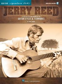 Cover image for Jerry Reed - Signature Licks: A Step-by-Step Breakdown of His Guitar Styles and Techniques