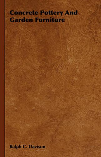 Cover image for Concrete Pottery and Garden Furniture