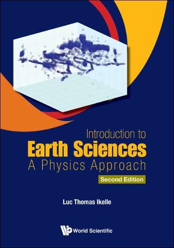 Cover image for Introduction To Earth Sciences: A Physics Approach