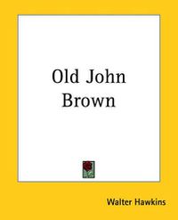 Cover image for Old John Brown