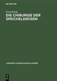 Cover image for Die Chirurgie der Speicheldrusen