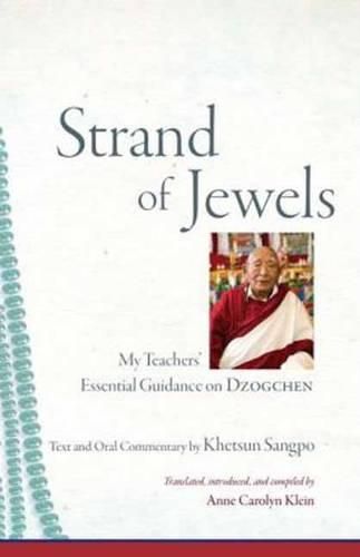 Cover image for Strand of Jewels: My Teachers' Essential Guidance on Dzogchen