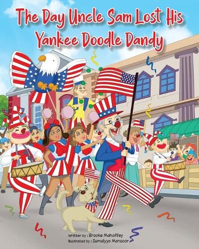The Day Uncle Sam Lost His Yankee Doodle Dandy