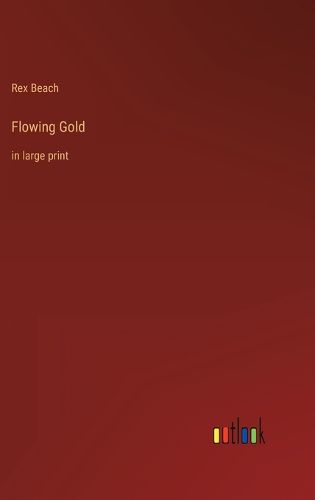 Cover image for Flowing Gold