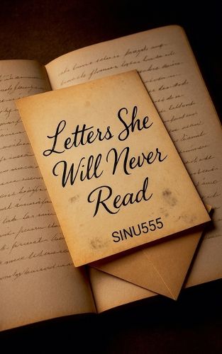 Cover image for Letters She Will Never Read