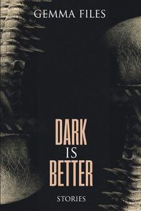 Cover image for Dark is Better