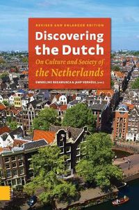 Cover image for Discovering the Dutch: On Culture and Society of the Netherlands