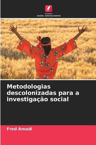 Cover image for Metodologias descolonizadas para a investigacao social