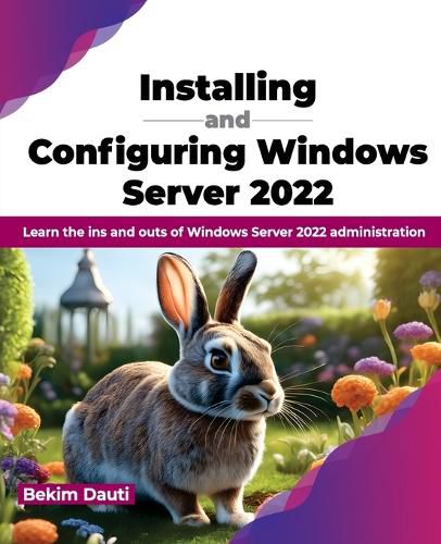 Cover image for Installing and Configuring Windows Server 2022