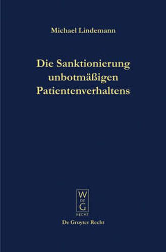 Die Sanktionierung unbotmassigen Patientenverhaltens: Disziplinarische Aspekte des psychiatrischen Massregelvollzuges