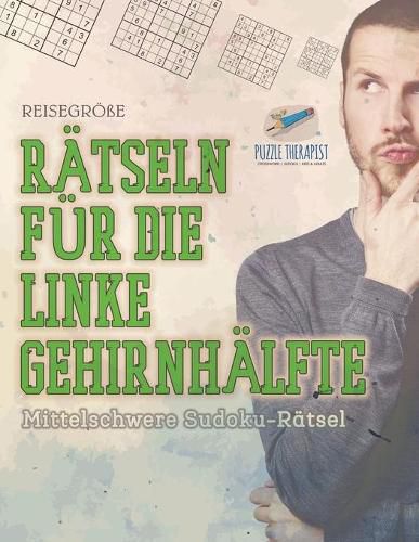 Ratseln fur die Linke Gehirnhalfte Mittelschwere Sudoku-Ratsel Reisegroesse