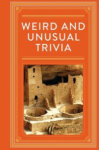 Cover image for Weird and Unusual Trivia