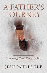 Cover image for A Father's Journey