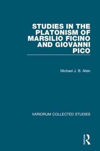 Cover image for Studies in the Platonism of Marsilio Ficino and Giovanni Pico