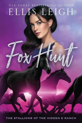 Cover image for Fox Hunt: The Stallions Of The Hidden E Ranch