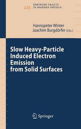 Cover image for Slow Heavy-Particle Induced Electron Emission from Solid Surfaces