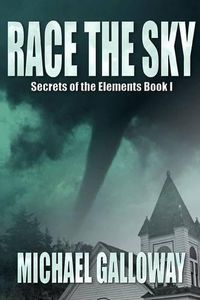 Cover image for Race the Sky (Secrets of the Elements Book I)
