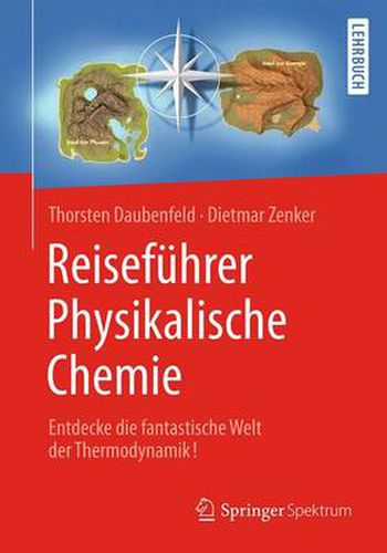 Cover image for Reisefuhrer Physikalische Chemie: Entdecke die fantastische Welt der Thermodynamik!