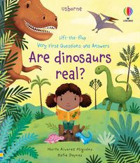 Cover image for Very First Questions and Answers Are Dinosaurs Real?